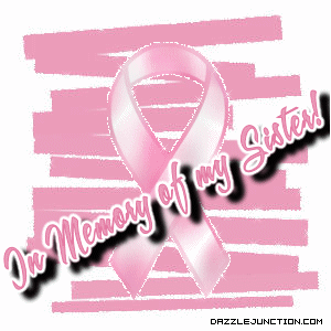 Breast Cancer awareness Breast Cancer Sister Memory picture