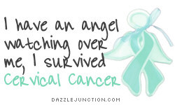 Cervical Cancer Cervical Cancer Angel quote