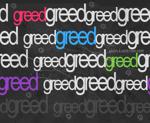 Greed Background