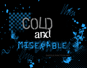 Cold Miserable