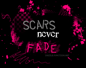 Scars Never Fade