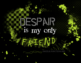 Despair Only Friend picture