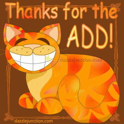 Orange cat graphic that says Thanks for the Add.