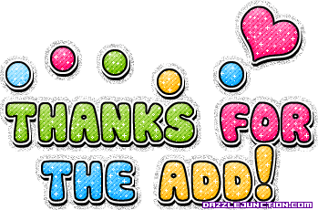 Colorful button and heart graphic that says Thanks for the Add.