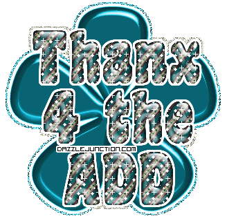 Blue glitter text graphic that says Thanks for the Add.