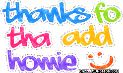 Colorful text graphic that says Thanks for tha add homie.
