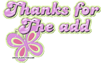 Pink and yellow flower graphic that says Thanks for the Add.