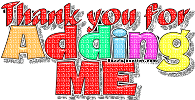 Red, blue, and yellow text graphic that says Thank you for adding me.