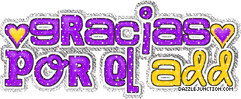 Colorful Spanish graphic that says Gracias por el add.