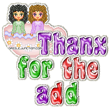 Cute girl graphic that says Thanks for the Add.