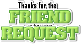 Green text graphic that says Thanks for the Friend Request.