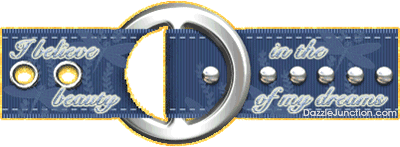 Animated glitter belt with an I Believe in the Beauty of My Dreams saying.