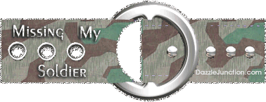 Animated green camouflage glitter belt with a Missing My Soldier saying.