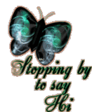 Butterfly greeting image that says Stopping By To Say Hi