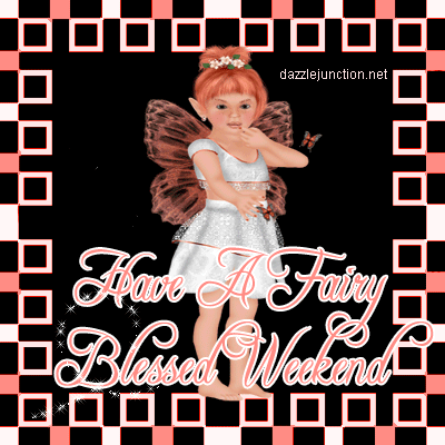 Fairy Blessed Weeked