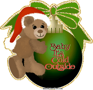 Christmas Ornaments Baby Its Cold Outside Bear quote