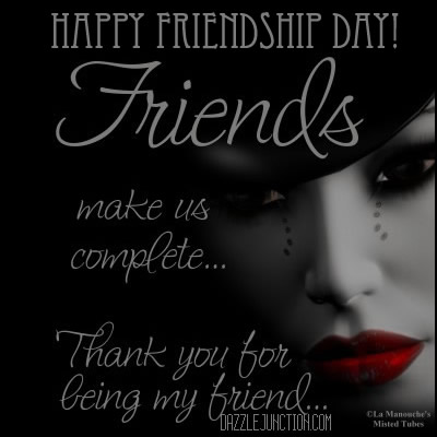 Friendship Day Friends Make Complete picture