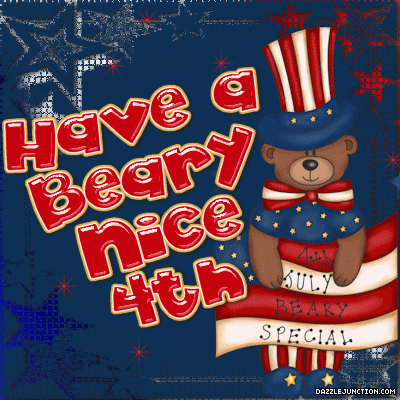 Independence Day - 4th of July - July Fourth Have A Beary Nice Th picture