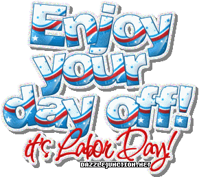 Labor Day Enjoy Day Off picture