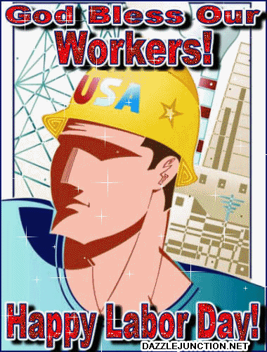 Labor Day God Bless Workers picture