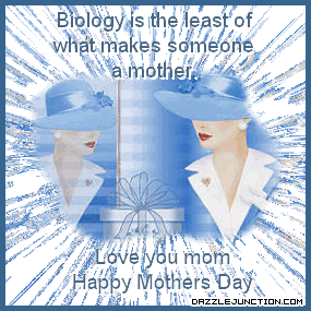 Mothers Day Biology The Least quote