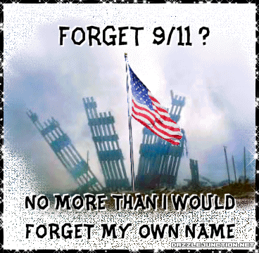 Patriot Day Forget Nine Eleven No Way picture