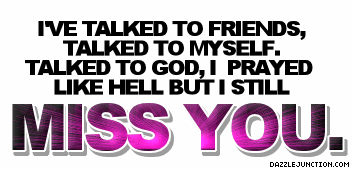 I Still Miss