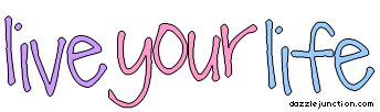 Live Your Life