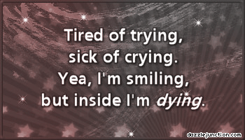Tired Of Trying