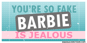 Girly Fake Barbie Jealous picture