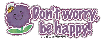 Inspirational Dont Worry Be picture