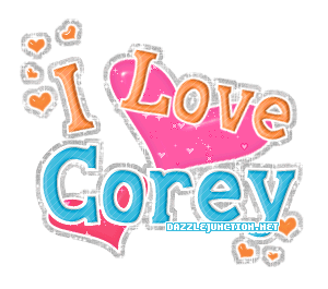 I Love Corey