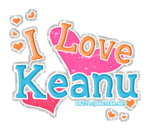 I Love Keanu