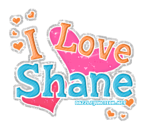I Love Shane