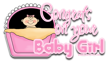 Congrats On Baby Girl