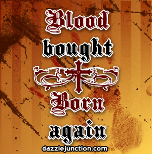 Blood Born Again Picture for Facebook