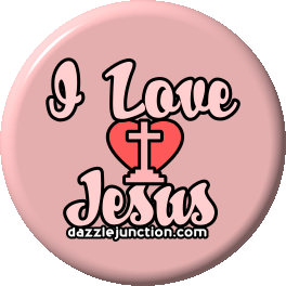 Love Jesus Button quote