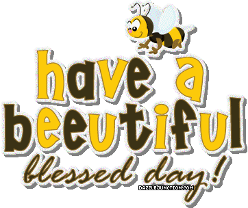 Bee Blessed Day quote