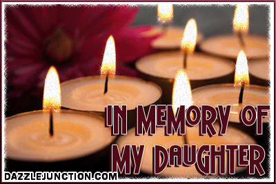 In Memory Of My Daughter Picture for Facebook