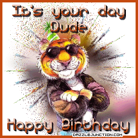 Dude Tiger Bday