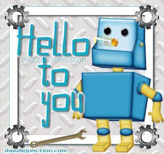 Hello To You Robot quote
