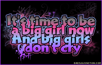 Big Girls Dont Cry quote