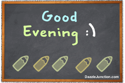 Good Evening