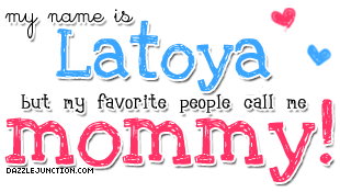 Latoya quote
