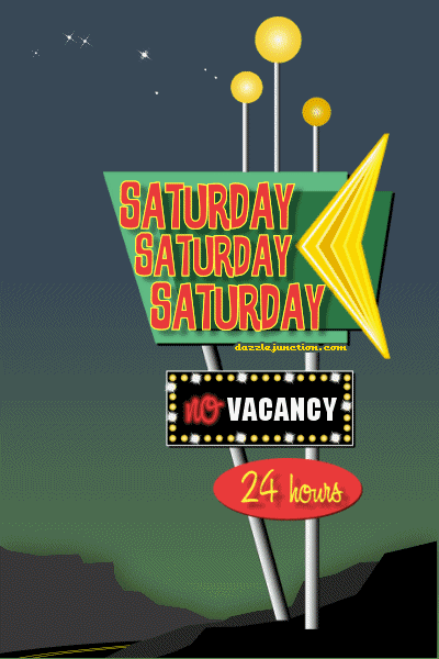 Saturday Flashing Sign