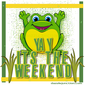 Frog Yay Weekend quote