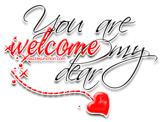 You Are Welcome My Dear quote