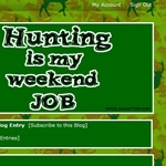 Hunting Weekend Job